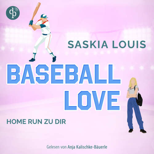 Hoerbuch Home Run zu dir - Saskia Louis - Anja Kalischke-Bäuerle
