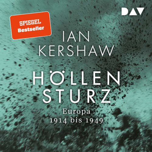 Hoerbuch Höllensturz. Europa 1914 bis 1949 - Ian Kershaw - Frank Arnold