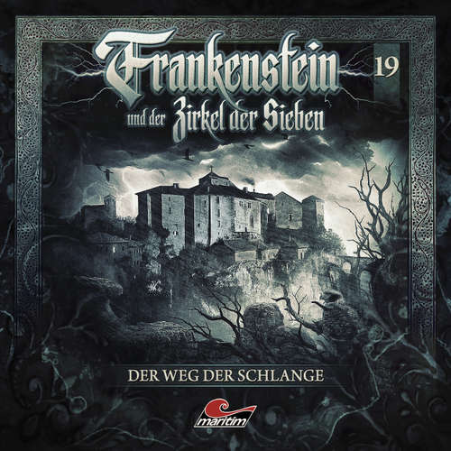 Hoerbuch Frankenstein und der Zirkel der Sieben, Folge 19: Der Weg der Schlange - Silke Walter - Dietmar Wunder