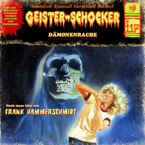 Hoerbuch Geister-Schocker, Folge 117: Dämonenrache - Frank Hammerschmidt - Helmut Gauss