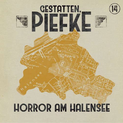 Hoerbuch Gestatten, Piefke, Folge 14: Horror am Halensee - Silke Walter - Till Hagen