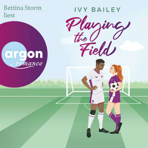 Hoerbuch Playing The Field - Ivy Bailey - Bettina Storm