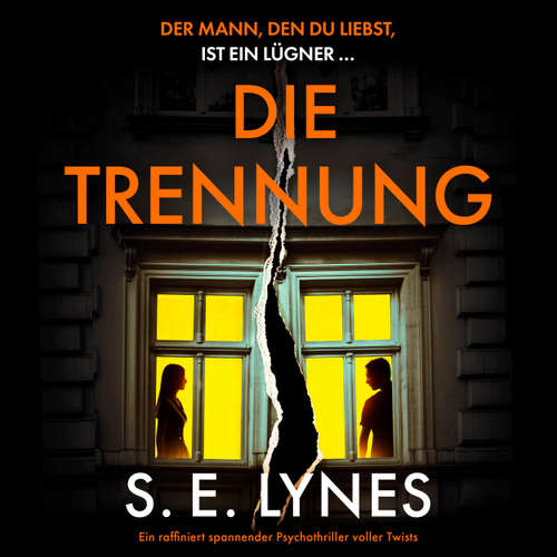 Hoerbuch Die Trennung - S. E. Lynes - Lina Syren