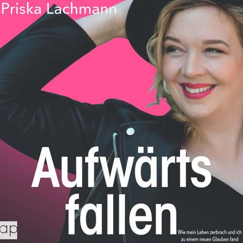 Hoerbuch Aufwärts fallen - Priska Lachmann - Hanna Kersten