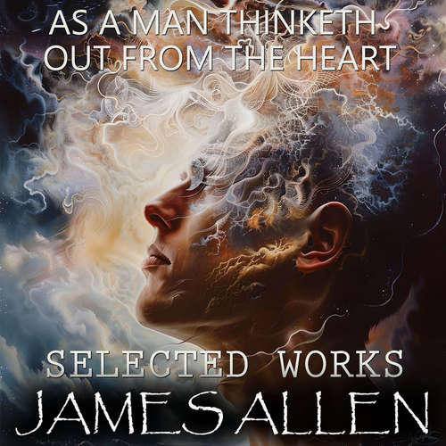 Audiobook James Allen. Selected Works - James Allen - Trevor O'Hare