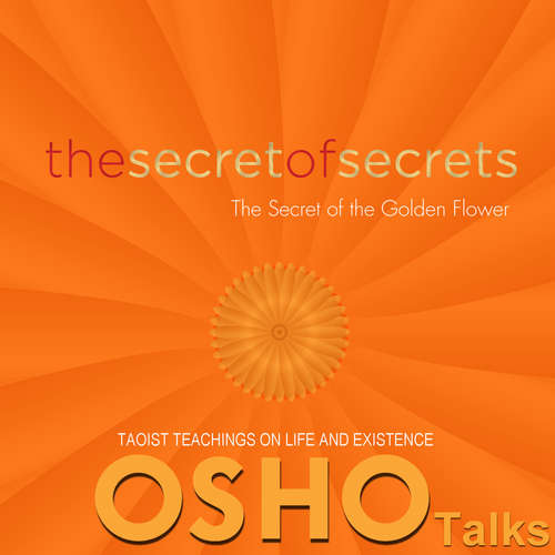 Audiobook The Secret of Secrets - OSHO - Osho