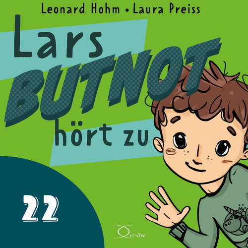 Hoerbuch Lars BUTNOT hört zu - Leonard Hohm - Laura Preiss