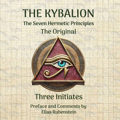 Audiobook The Kybalion - The Original - Elias Rubenstein - Brian Voice
