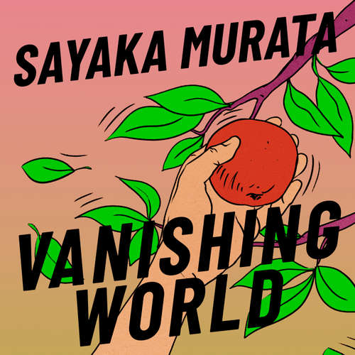 Audiobook Vanishing World - Sayaka Murata - Nancy Wu