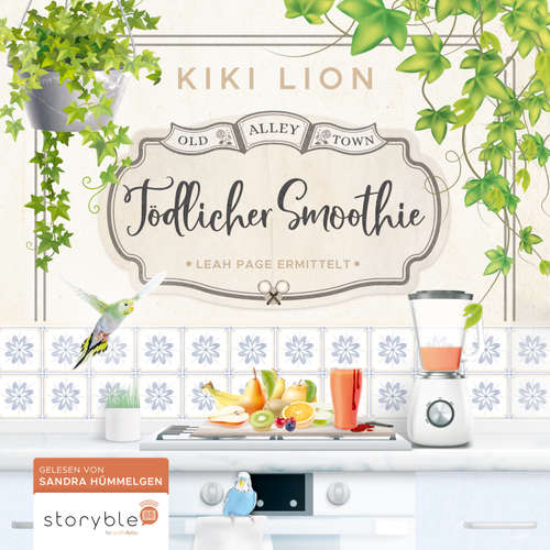 Hoerbuch Tödlicher Smoothie - Kiki Lion - Sandra Hümmelgen