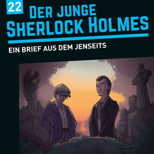 Hoerbuch Der junge Sherlock Holmes, Folge 22: Ein Brief aus dem Jenseits - David Bredel - Dirk Petrick