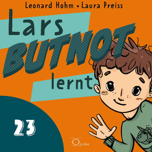 Hoerbuch Lars BUTNOT lernt - Leonard Hohm - Leonard Hohm