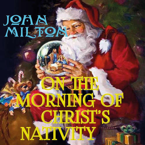 Audiobook On the Morning of Christ's Nativity - John Milton - Trevor O'Hare