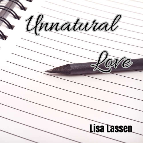 Hoerbuch Unnatural Love - Lisa Lassen - Lisa Lassen