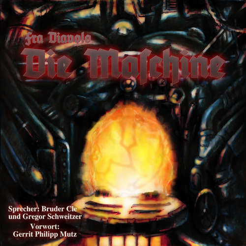 Hoerbuch Die Maschine - Fra Diavolo - Bruder Cle