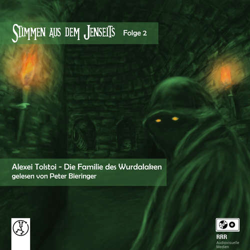 Hoerbuch Die Familie des Wurdalak - Alexei Tolstoi - Peter Bieringer