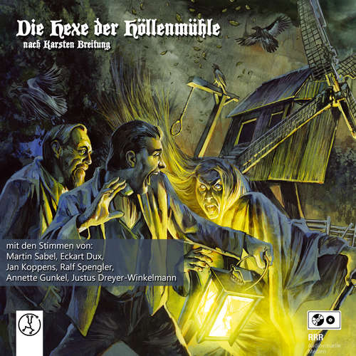 Hoerbuch Die Hexe der Höllenmühle - Karsten Breitung - Martin Sabel