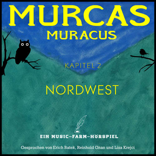 Hoerbuch Murcas Muracus - Nordwest - Reinhold Gnan - Reinhold Gnan