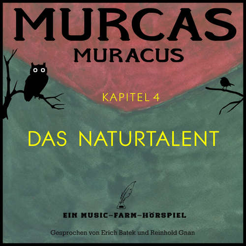 Hoerbuch Murcas Muracus - Das Naturtalent - Reinhold Gnan - Reinhold Gnan