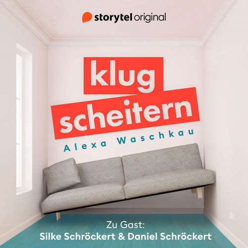 Hoerbuch Klugscheitern - Silke Schröckert & Daniel Schröckert - Alexa Waschkau - Daniel Schröckert