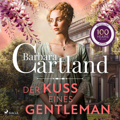 Hoerbuch Der Kuss eines Gentleman - Barbara Cartland - Hannah Baus