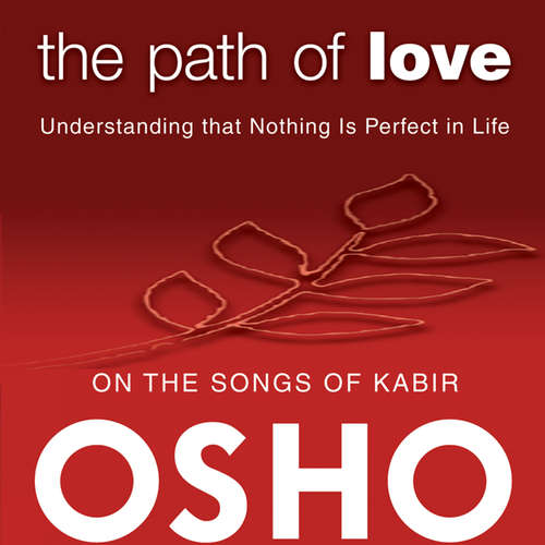 Audiobook The Path of Love - OSHO - Osho