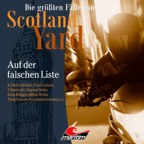 Hoerbuch Die größten Fälle von Scotland Yard, Folge 67: Auf der falschen Liste - Markus Duschek - K.Dieter Klebsch