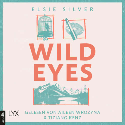 Hoerbuch Wild Eyes - Elsie Silver - Aileen Wrozyna