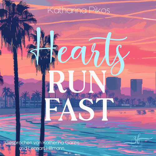 Hoerbuch Hearts Run Fast - Katharina Pikos - Katherina Gareis