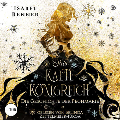 Hoerbuch Das kalte Königreich - Isabel Renner - Belinda Zettelmeier-Jürga