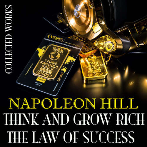 Audiobook Napoleon Hill. Collected Works - Napoleon Hill - Joe Phoenix