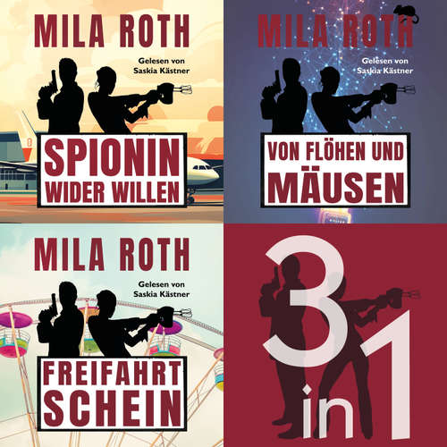 Hoerbuch Spionin wider Willen | Bundle | Bände 1-3 - Mila Roth - Saskia Kästner