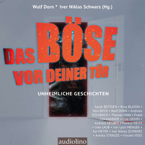 Hoerbuch Das Böse vor deiner Tür - Iver Niklas Schwarz - Anne Moll