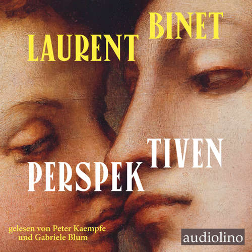 Hoerbuch Perspektiven - Laurent Binet - Peter Kaempfe