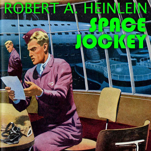 Audiobook Space Jockey - Robert A. Heinlein - Peter Coates