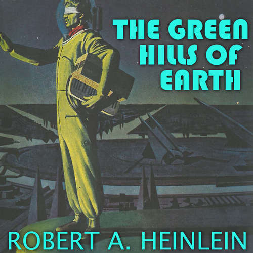 Audiobook The Green Hills of Earth - Robert A. Heinlein - Peter Coates
