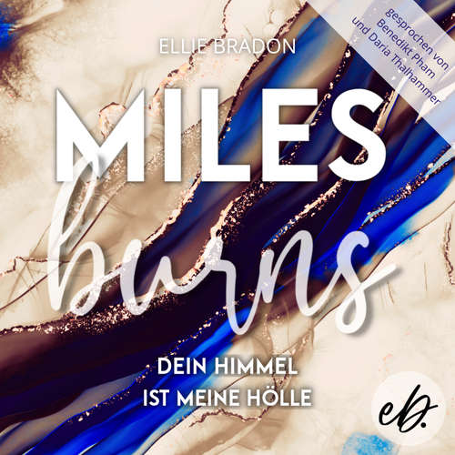 Hoerbuch MILES BURNS - Ellie Bradon - Daria Thalhammer