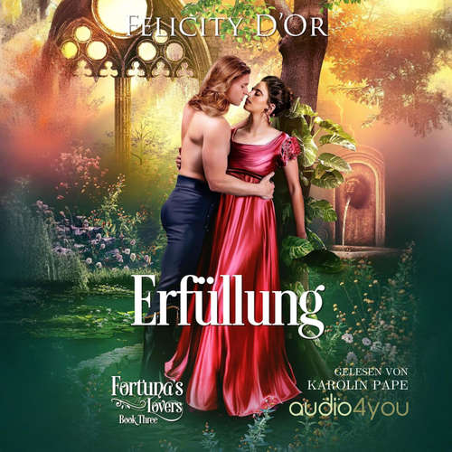 Hoerbuch Erfüllung - Felicity D'Or - Karolin Pape