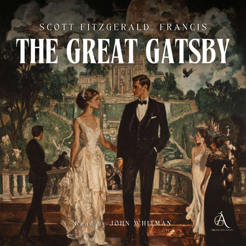 Audiobook The Great Gatsby - Audiobook - Francis Scott Fitzgerald - John Whitman