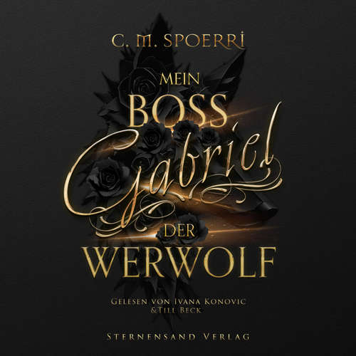 Hoerbuch Gabriel: Mein Boss, der Werwolf - C. M. Spoerri - Ivana Konovic