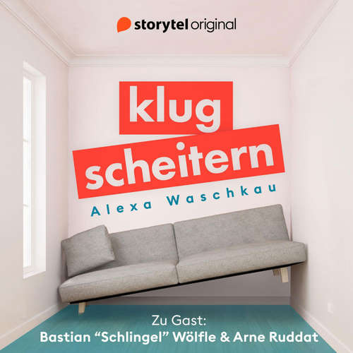 Hoerbuch Klugscheitern - Bastian 'Schlingel' Wölfle & Arne Ruddat - Alexa Waschkau - Bastian Wölfle