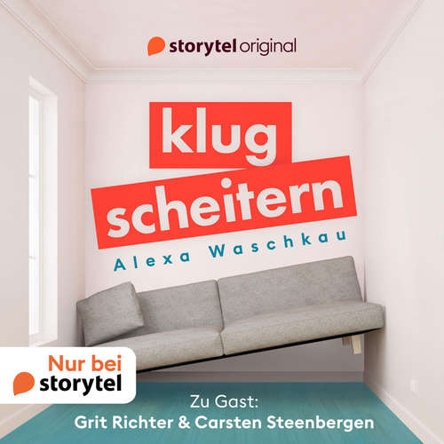 Hoerbuch Klugscheitern - Grit Richter & Carsten Steenbergen - Alexa Waschkau - Carsten Steenbergen