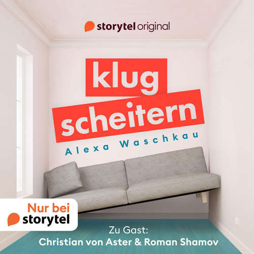 Hoerbuch Klugscheitern - Christian von Aster & Roman Shamov - Alexa Waschkau - Christian von Aster
