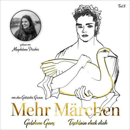 Hoerbuch Mehr Märchen 2 - Gebrüder Grimm - Magdalena Pircher