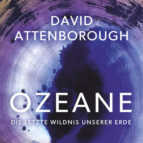 Hoerbuch Ozeane - David Attenborough - Bodo Henkel