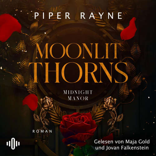 Hoerbuch Moonlit Thorns (Midnight Manor 1) - Piper Rayne - Maja Gold