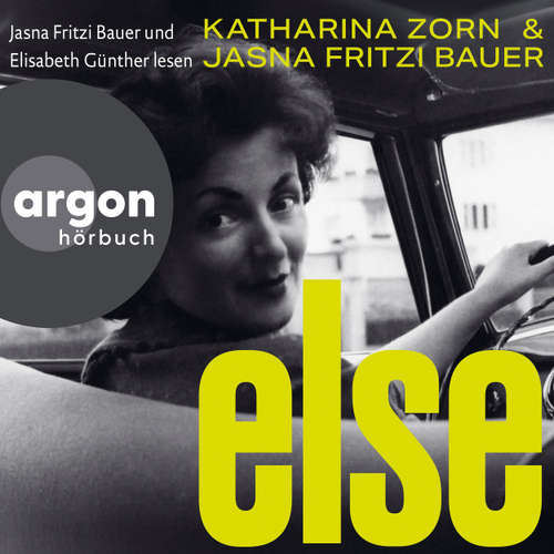 Hoerbuch Else - Jasna Fritzi Bauer - Elisabeth Günther