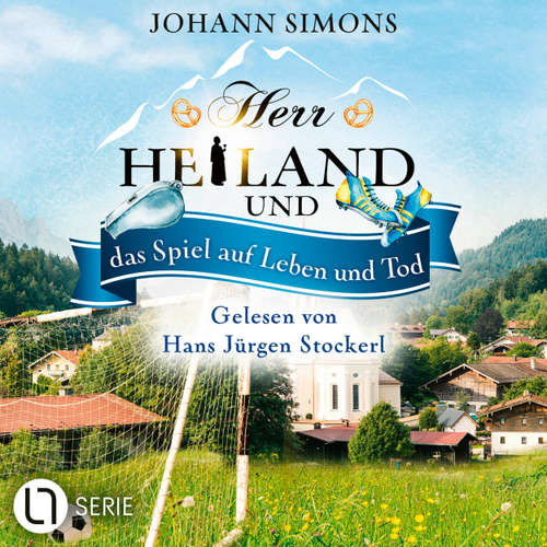 Hoerbuch Herr Heiland und das Spiel auf Leben und Tod - Herr Heiland, Folge 18 - Johann Simons - Hans Jürgen Stockerl