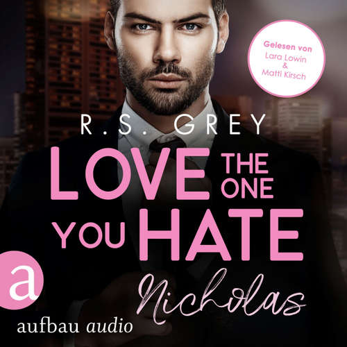 Hoerbuch Love the One You Hate - Handsome Heroes, Band 9 - R. S. Grey - Matti Kirsch