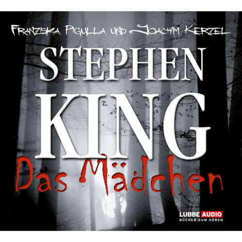 Hoerbuch Das Mädchen - Stephen King - Joachim Kerzel Hoerbuch Das Mädchen - Stephen King - Joachim Kerzel